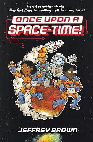 Seller image for Once Upon a Space-Time! (Space-Time) for sale by Adventures Underground