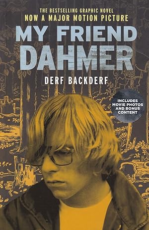 Seller image for My Friend Dahmer (Movie Tie-In Edition) for sale by Adventures Underground