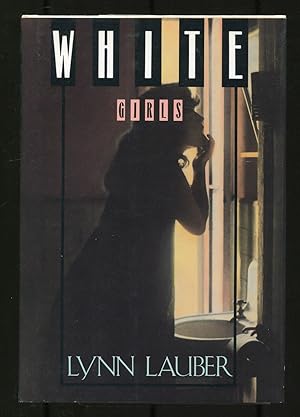 Bild des Verkufers fr White Girls: Stories zum Verkauf von Between the Covers-Rare Books, Inc. ABAA