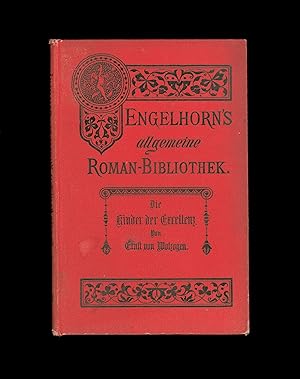 Die Kinder der Excellenz by Ernst von Wolzogen, 1888 First Edition, Published by J. Engelhorn, in...