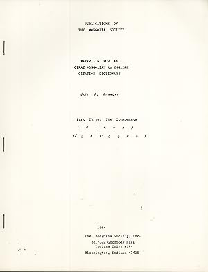 Imagen del vendedor de Materials for an Oirat-Mongolian to English Citation Dictionary. Part Three: The Consonants t d l m c z j j/ y k k' g g' r v h a la venta por Masalai Press