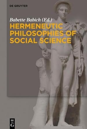 Bild des Verkufers fr Hermeneutic Philosophies of Social Science zum Verkauf von AHA-BUCH GmbH
