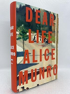 Seller image for Dear Life: Stories (First U.S. Edition) for sale by Dan Pope Books