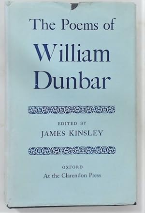 Bild des Verkufers fr The Poems of William Dunbar. zum Verkauf von Plurabelle Books Ltd