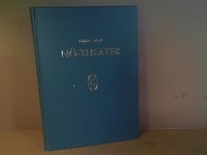 Nô-Theater. - Szene und Dramaturgie, volks- und völkerkundliche Hintergründe. (= Mitteilungen der...