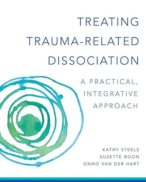 Bild des Verkufers fr Treating Trauma-Related Dissociation: A Practical, Integrative Approach zum Verkauf von moluna