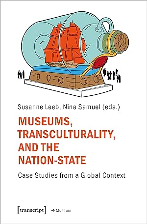 Seller image for Museums, Transculturality and the Nation State for sale by moluna