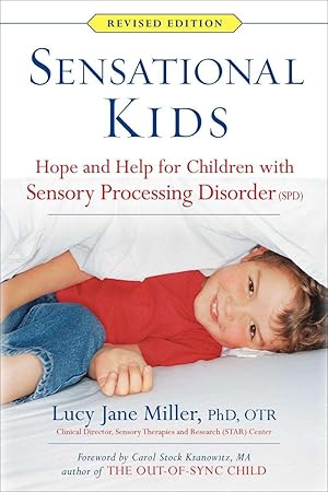 Bild des Verkufers fr Sensational Kids: Hope and Help for Children with Sensory Processing Disorder (Spd) zum Verkauf von moluna