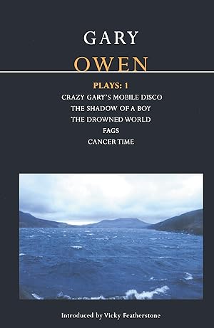 Bild des Verkufers fr Gary Owen Plays: 1: Crazy Gary\ s Mobile Disco/The Shadow of a Boy/The Drowned World/Fags/Cancer Time zum Verkauf von moluna
