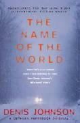 Seller image for The Name of the World for sale by moluna