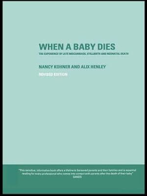 Image du vendeur pour Henley, A: When A Baby Dies mis en vente par moluna