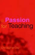 Seller image for Day, C: A Passion for Teaching for sale by moluna