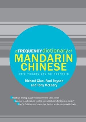 Bild des Verkufers fr A Frequency Dictionary of Mandarin Chinese: Core Vocabulary for Learners zum Verkauf von moluna