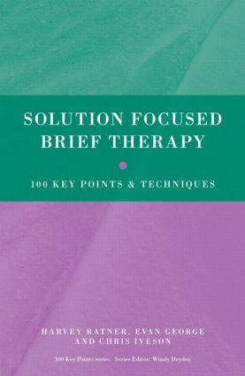 Bild des Verkufers fr Solution Focused Brief Therapy: 100 Key Points and Techniques zum Verkauf von moluna