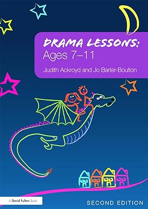 Seller image for Drama Lessons: Ages 7-11 for sale by moluna