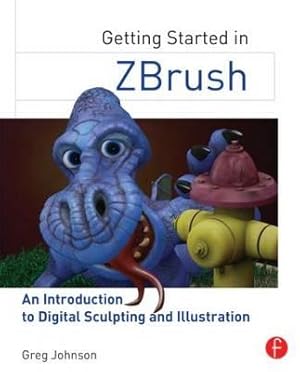 Imagen del vendedor de Johnson, G: Getting Started in ZBrush a la venta por moluna