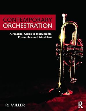 Seller image for Miller, R: Contemporary Orchestration for sale by moluna