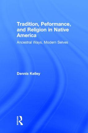 Bild des Verkufers fr Kelley, D: Tradition, Performance, and Religion in Native Am zum Verkauf von moluna