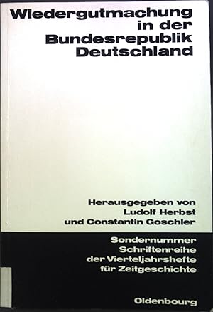 Imagen del vendedor de Wiedergutmachung in der Bundesrepublik Deutschland. a la venta por books4less (Versandantiquariat Petra Gros GmbH & Co. KG)