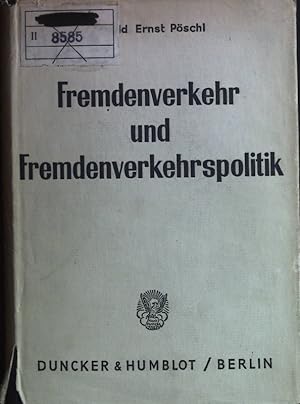 Bild des Verkufers fr Fremdenverkehr und Fremdenverkehrspolitik. zum Verkauf von books4less (Versandantiquariat Petra Gros GmbH & Co. KG)
