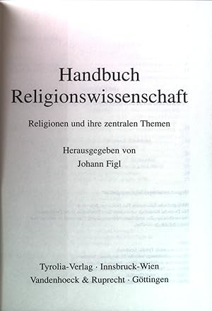 Bild des Verkufers fr Handbuch Religionswissenschaft : Religionen und ihre zentralen Themen. zum Verkauf von books4less (Versandantiquariat Petra Gros GmbH & Co. KG)