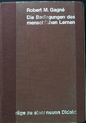 Image du vendeur pour Die Bedingungen des menschlichen Lernens mis en vente par books4less (Versandantiquariat Petra Gros GmbH & Co. KG)