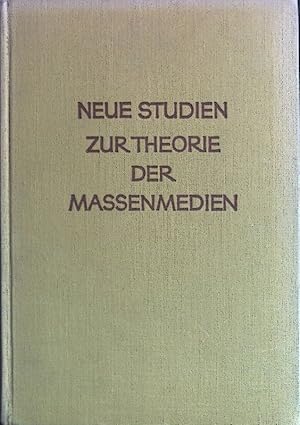 Imagen del vendedor de Neue Studien zur Theorie der Massenmedien. a la venta por books4less (Versandantiquariat Petra Gros GmbH & Co. KG)