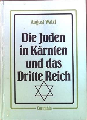 Bild des Verkufers fr Die Juden in Krnten und das Dritte Reich. zum Verkauf von books4less (Versandantiquariat Petra Gros GmbH & Co. KG)