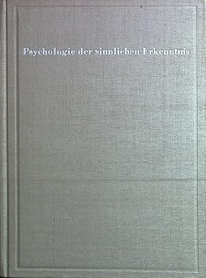 Seller image for Psychologie der sinnlichen Erkenntnis. for sale by books4less (Versandantiquariat Petra Gros GmbH & Co. KG)