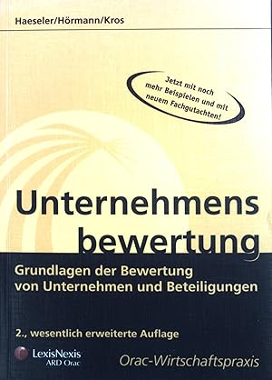 Imagen del vendedor de Unternehmensbewertung : Grundlagen der Bewertung von Unternehmen und Beteiligungen. a la venta por books4less (Versandantiquariat Petra Gros GmbH & Co. KG)