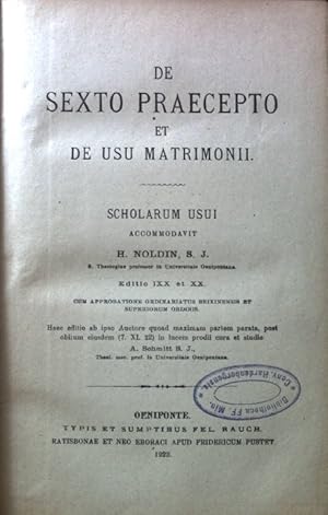 Bild des Verkufers fr De Sexto Praecepto et de usu Matrimonii. Summa Theologiae Moralis Iuxta Codicem Iuris Canonici. IV. zum Verkauf von books4less (Versandantiquariat Petra Gros GmbH & Co. KG)