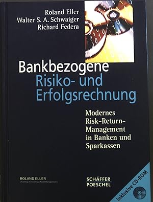 Immagine del venditore per Bankbezogene Risiko- und Erfolgsrechnung : modernes Risk-Return-Management in Banken und Sparkassen. venduto da books4less (Versandantiquariat Petra Gros GmbH & Co. KG)