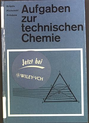 Bild des Verkufers fr Aufgaben zur technischen Chemie : mit 59 Tabellen. zum Verkauf von books4less (Versandantiquariat Petra Gros GmbH & Co. KG)