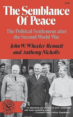 Seller image for The Semblance of Peace: The Political Settlement After the Second World War for sale by moluna