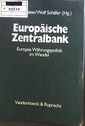 Imagen del vendedor de Europische Zentralbank : Europas Whrungspolitik im Wandel. a la venta por books4less (Versandantiquariat Petra Gros GmbH & Co. KG)