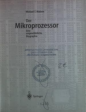 Bild des Verkufers fr Der Mikroprozessor : eine ungewhnliche Biographie. zum Verkauf von books4less (Versandantiquariat Petra Gros GmbH & Co. KG)