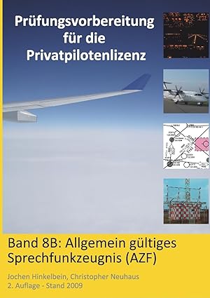Imagen del vendedor de Pr�fungsvorbereitung f�r die Privatpilotenlizenz, Band 8B a la venta por moluna
