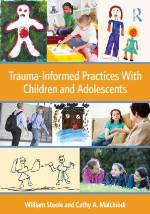 Bild des Verkufers fr Steele, W: Trauma-Informed Practices With Children and Adole zum Verkauf von moluna