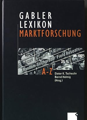 Seller image for Gabler, Lexikon Marktforschung : [A - Z]. for sale by books4less (Versandantiquariat Petra Gros GmbH & Co. KG)