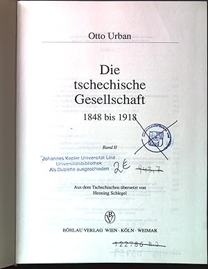 Image du vendeur pour Die tschechische Gesellschaft 1848 - 1918. Anton-Gindely-Reihe zur Geschichte der Donaumonarchie und Mitteleuropas ; Bd. 2 mis en vente par books4less (Versandantiquariat Petra Gros GmbH & Co. KG)