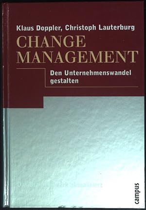 Bild des Verkufers fr Change-Management : den Unternehmenswandel gestalten. zum Verkauf von books4less (Versandantiquariat Petra Gros GmbH & Co. KG)