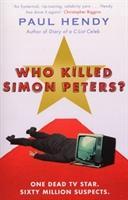 Seller image for Hendy, P: Who Killed Simon Peters? for sale by moluna