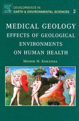 Imagen del vendedor de Medical Geology: Effects of Geological Environments on Human Healthvolume 2 a la venta por moluna