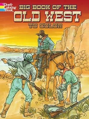 Seller image for Big Book of the Old West to Color for sale by moluna