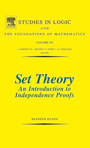 Imagen del vendedor de Set Theory An Introduction To Independence Proofs a la venta por moluna