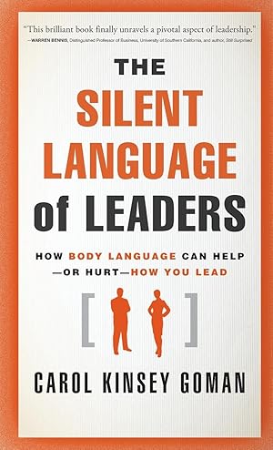 Bild des Verkufers fr The Silent Language of Leaders: How Body Language Can Help--Or Hurt--How You Lead zum Verkauf von moluna