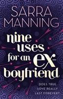 Seller image for Manning, S: Nine Uses For An Ex-Boyfriend for sale by moluna