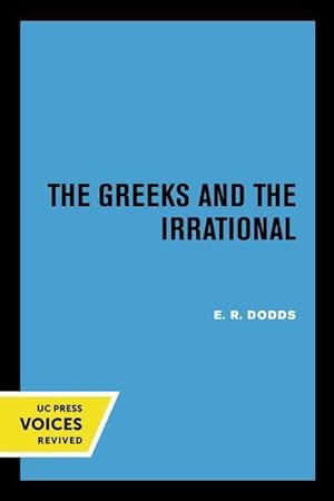 Bild des Verkufers fr The Greeks and the Irrational zum Verkauf von moluna