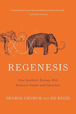 Bild des Verkufers fr Regenesis: How Synthetic Biology Will Reinvent Nature and Ourselves zum Verkauf von moluna