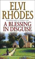 Seller image for Rhodes, E: A Blessing In Disguise for sale by moluna